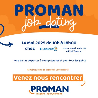 Job dating PROMAN - nombreux postes à pourvoir
